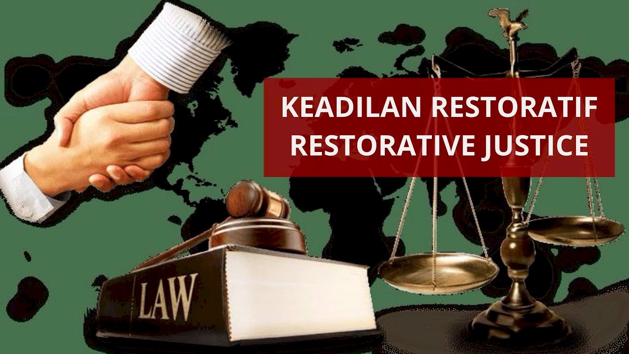Restorative Justice Dalam Hukum Pidana