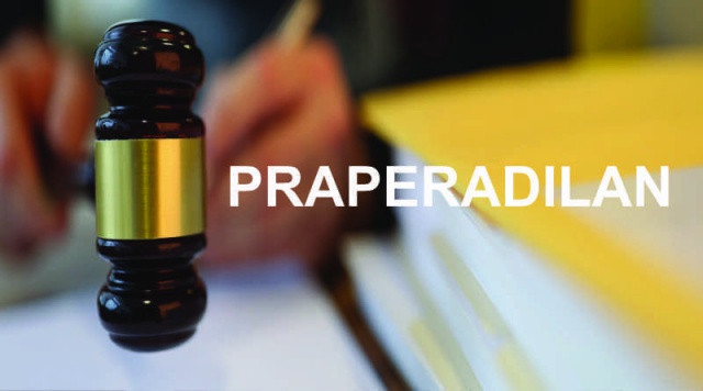 PRAPERADILAN DALAM KITAB UNDANG-UNDANG HUKUM ACARA PIDANA (KUHAP)